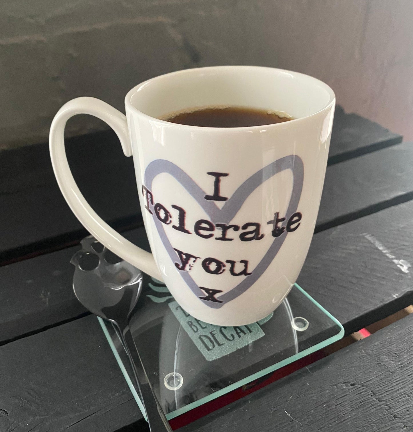 I Tolerate You Bone China/Stoneware Mug