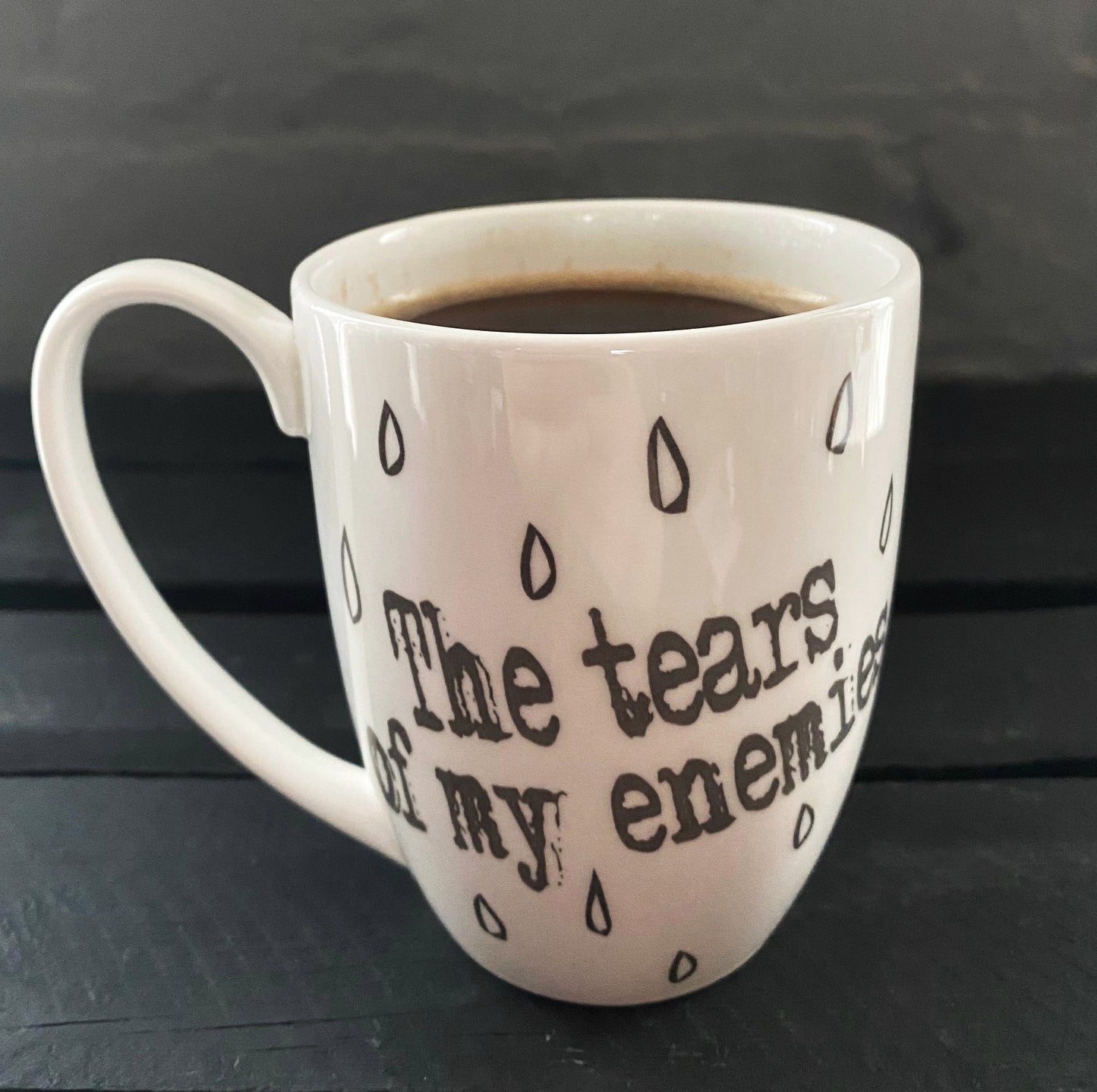Tears of My Enemies Bone China/Stoneware Mug