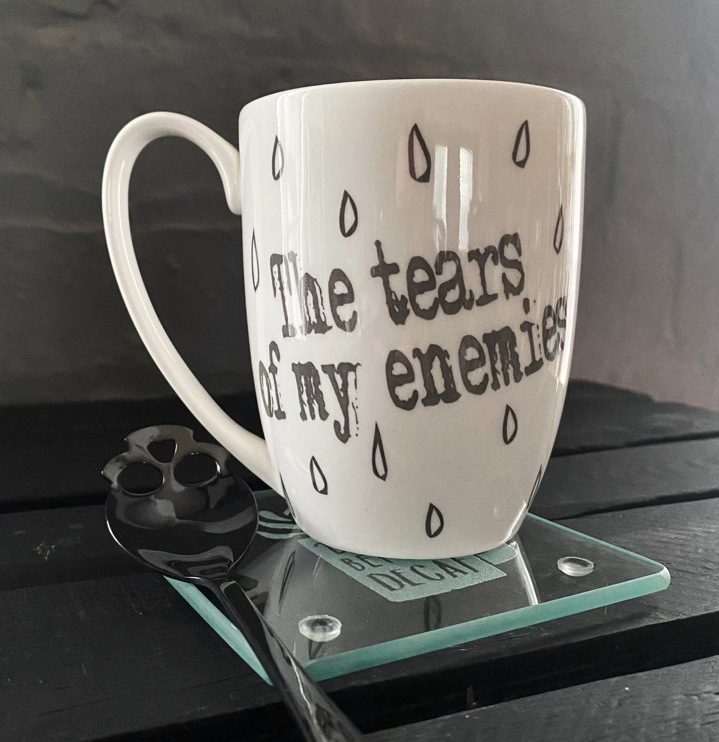 Tears of My Enemies Bone China/Stoneware Mug