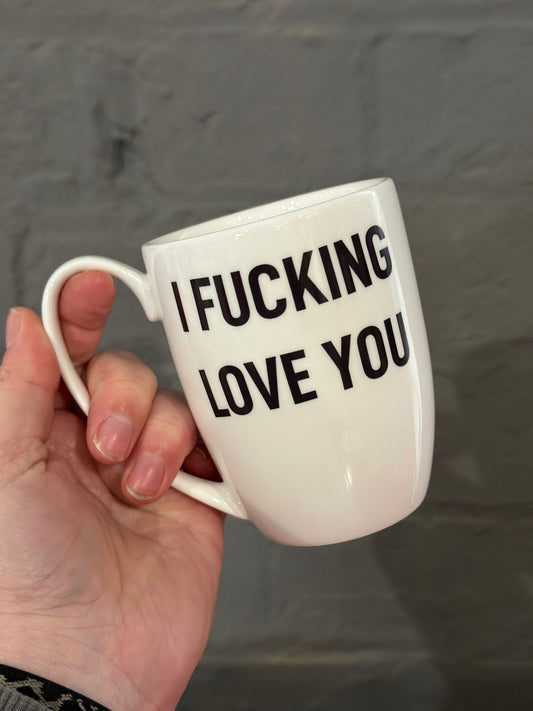 I Fucking Love You Bone China/Stoneware Mug