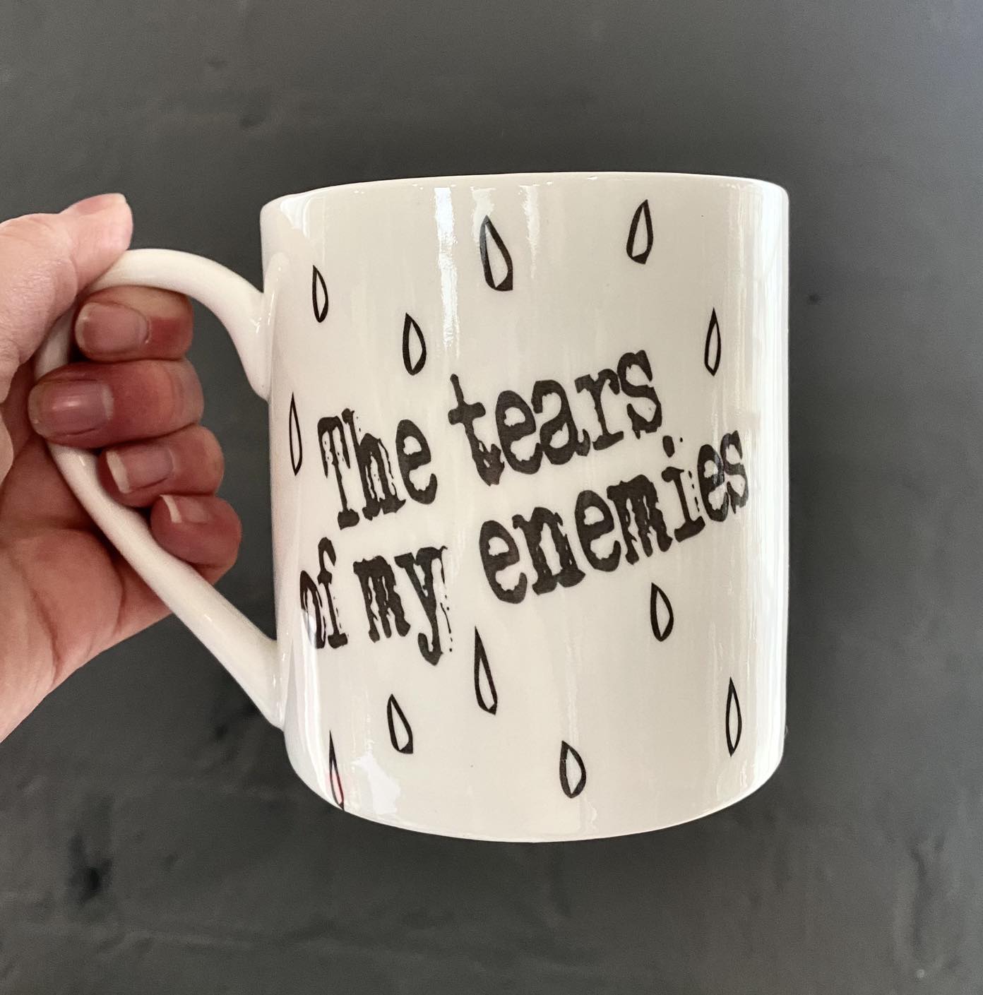 Tears of My Enemies Bone China/Stoneware Mug